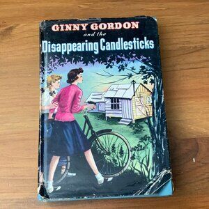 VINTAGE BOOK GINNY GORDON & THE DISAPPEARING CANDLESTICKS 1948